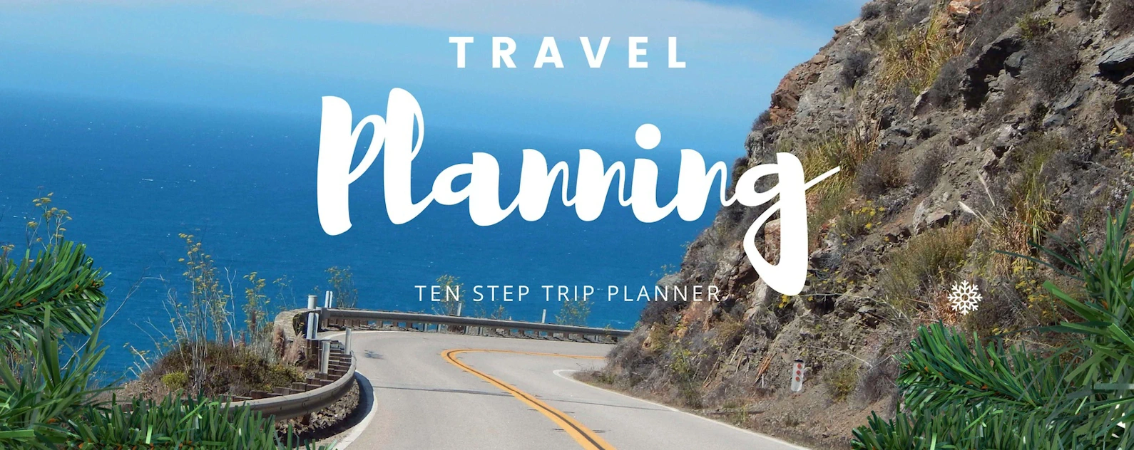 Ten Step Trip Planner