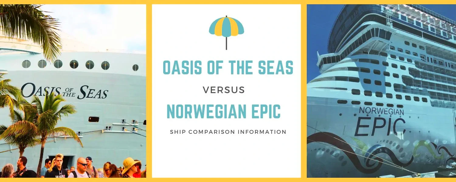 Norwegian Cruise Ship comparison with the Oasis of the Seas